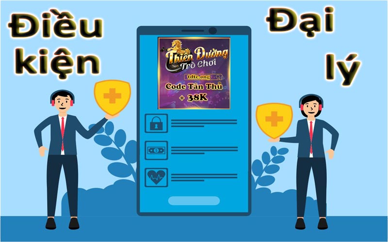 Điều kiện trở thành đại lý cổng game TDTC