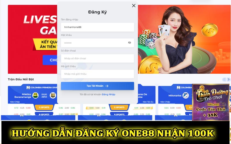 Hướng dẫn đăng ký One88 tặng 100K