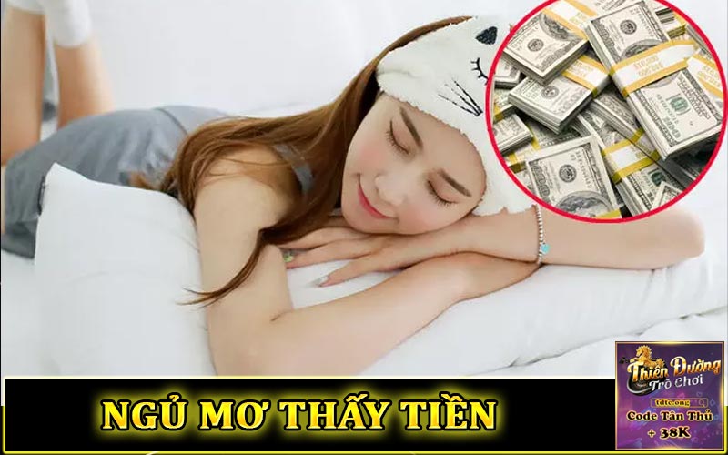 Ngủ mơ thấy tiền